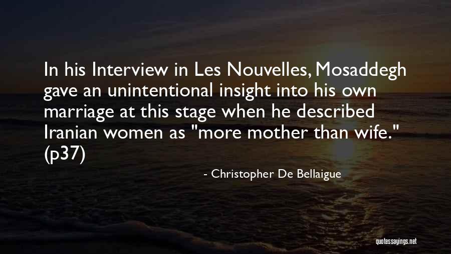 Stage Interview Quotes By Christopher De Bellaigue Stage Interview Quotes By Christopher De Bellaigue