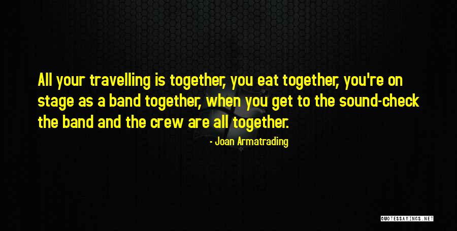 Stage Is Quotes By Joan Armatrading Stage Is Quotes By Joan Armatrading