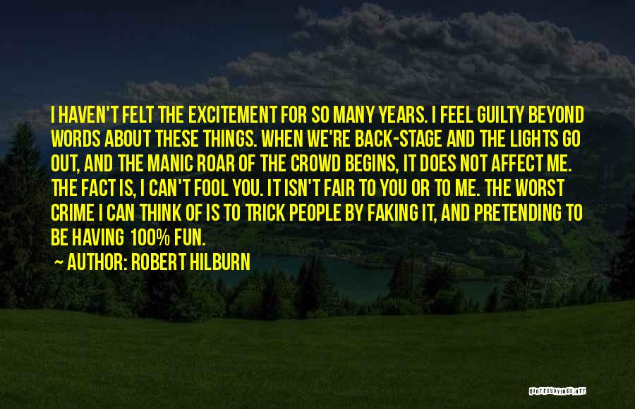 Stage Light Quotes By Robert Hilburn