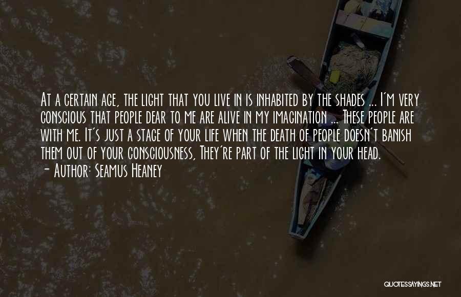 Stage Light Quotes By Seamus Heaney