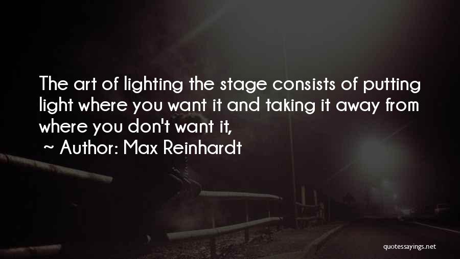 Stage Lighting Quotes By Max Reinhardt