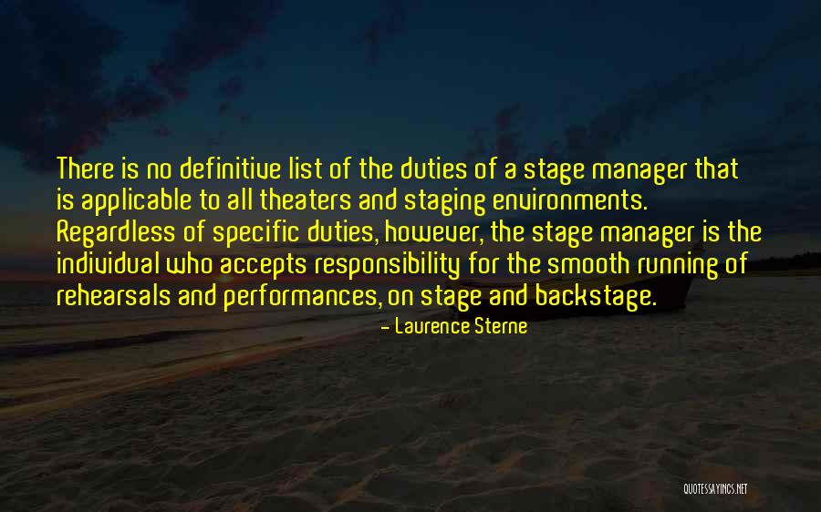 Stage Manager Quotes By Laurence Sterne