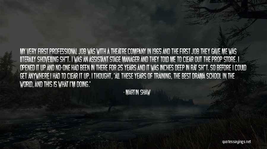 Stage Manager Quotes By Martin Shaw