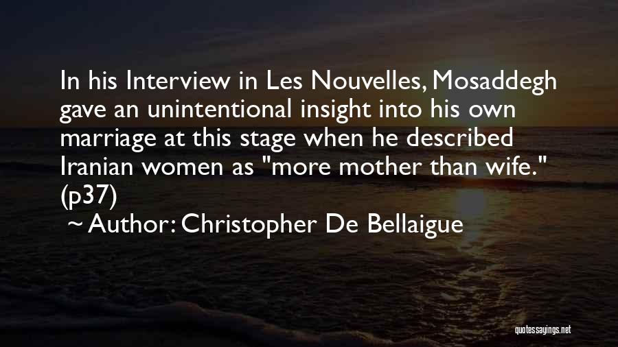 Stage Mother Quotes By Christopher De Bellaigue