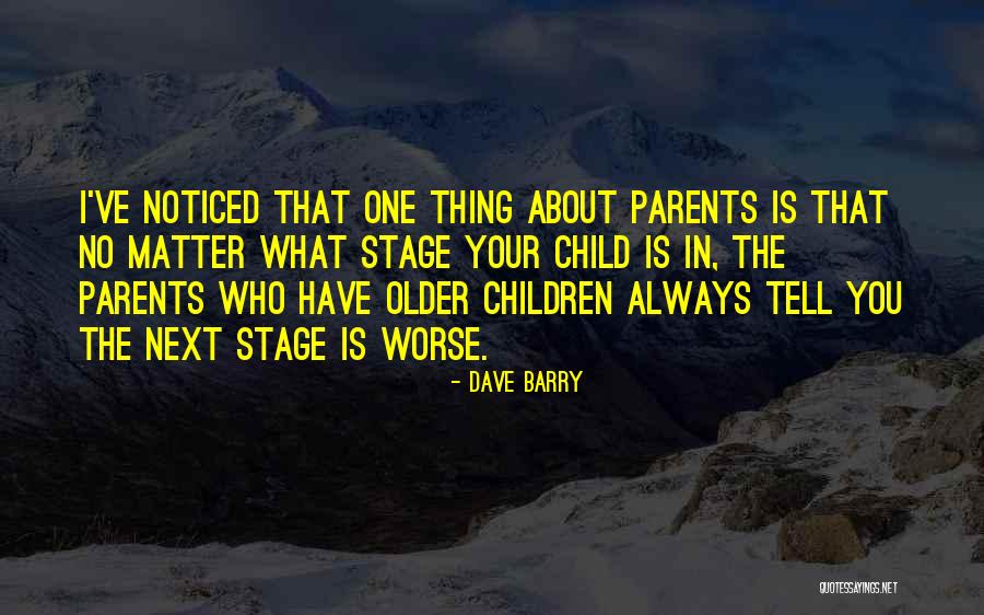 Stage Parents Quotes By Dave Barry Stage Parents Quotes By Dave Barry