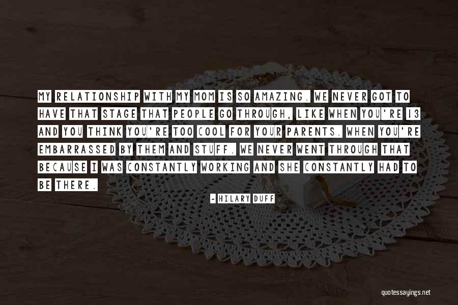 Stage Parents Quotes By Hilary Duff Stage Parents Quotes By Hilary Duff