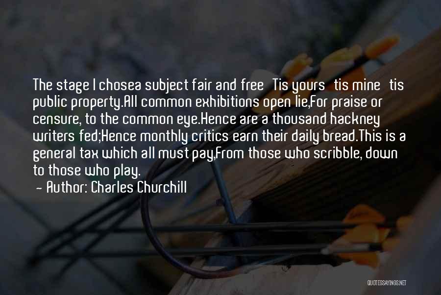Stage Play Quotes By Charles Churchill