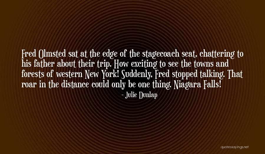 Stagecoach Quotes By Julie Dunlap