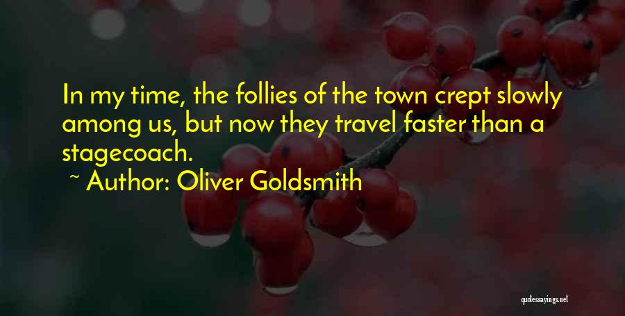 Stagecoach Quotes By Oliver Goldsmith