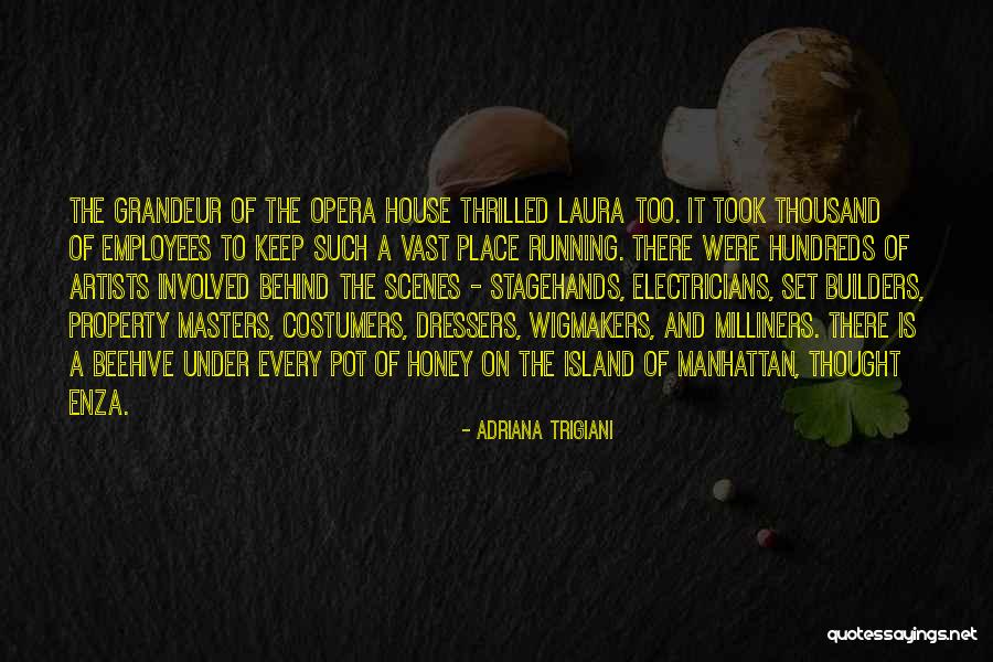 Stagehands Quotes By Adriana Trigiani Stagehands Quotes By Adriana Trigiani