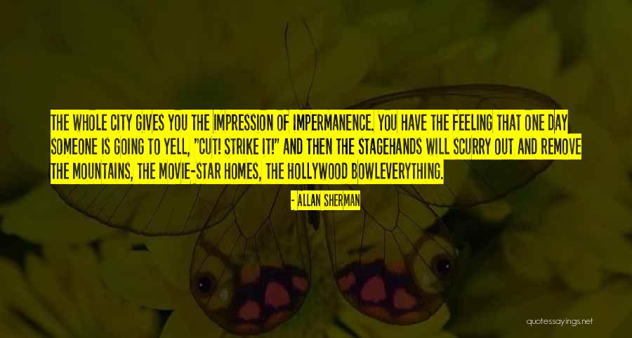 Stagehands Quotes By Allan Sherman Stagehands Quotes By Allan Sherman