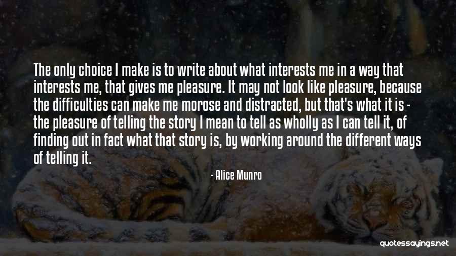 Stageit Show Quotes By Alice Munro