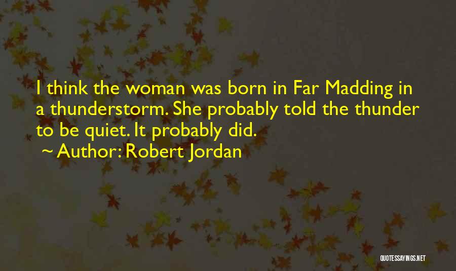 Stageit Show Quotes By Robert Jordan