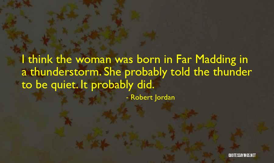 Stageit Show Quotes By Robert Jordan