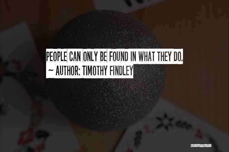 Stageit Show Quotes By Timothy Findley