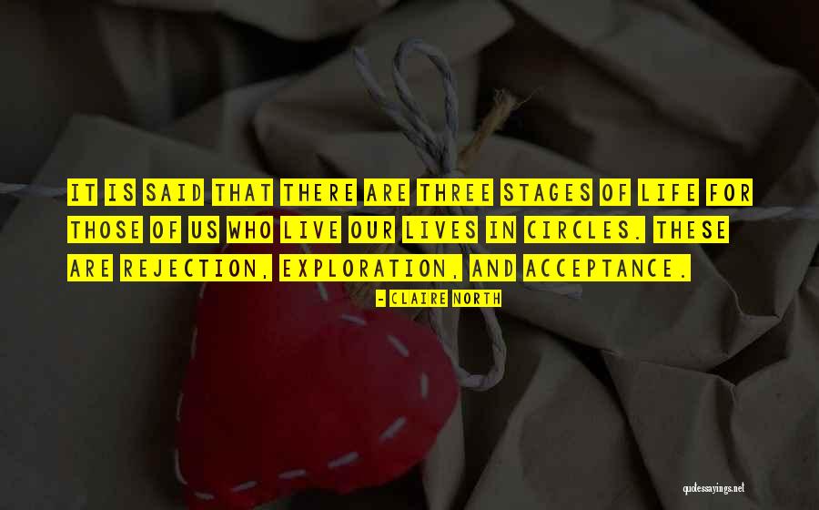 Stages In Life Quotes By Claire North Stages In Life Quotes By Claire North