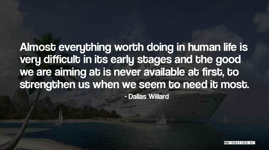 Stages In Life Quotes By Dallas Willard Stages In Life Quotes By Dallas Willard