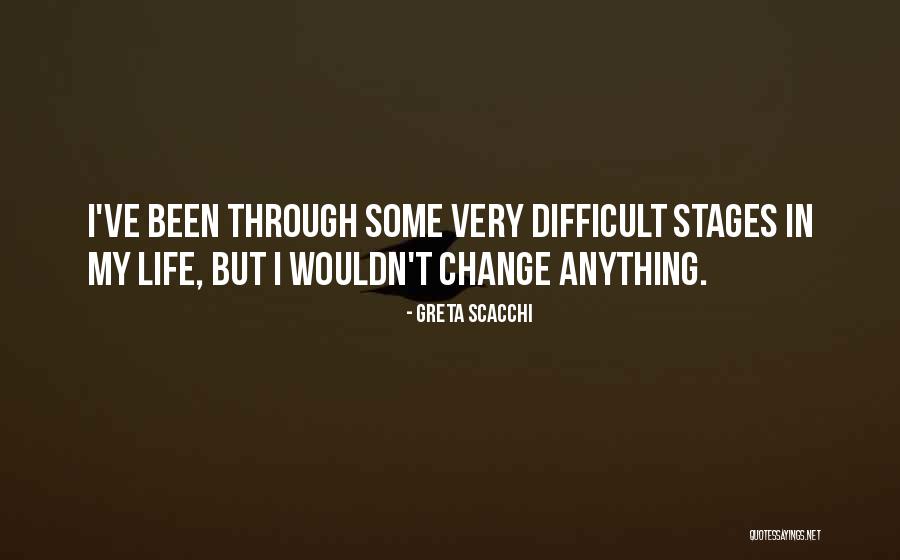 Stages In Life Quotes By Greta Scacchi Stages In Life Quotes By Greta Scacchi