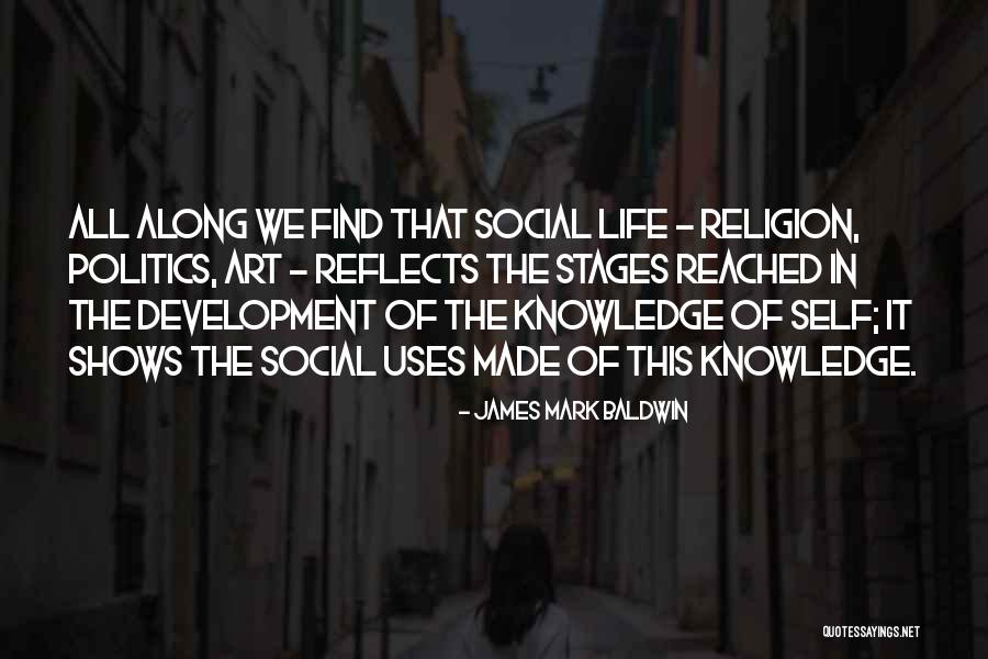 Stages In Life Quotes By James Mark Baldwin Stages In Life Quotes By James Mark Baldwin
