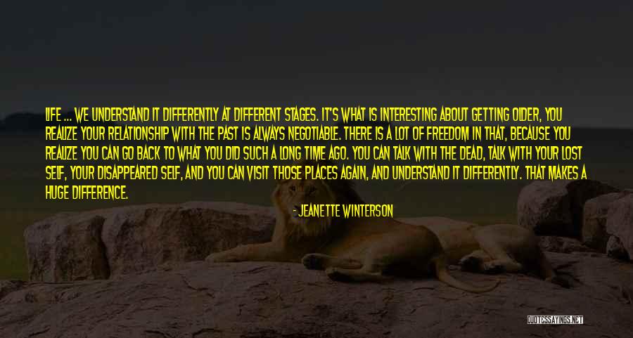 Stages In Life Quotes By Jeanette Winterson Stages In Life Quotes By Jeanette Winterson