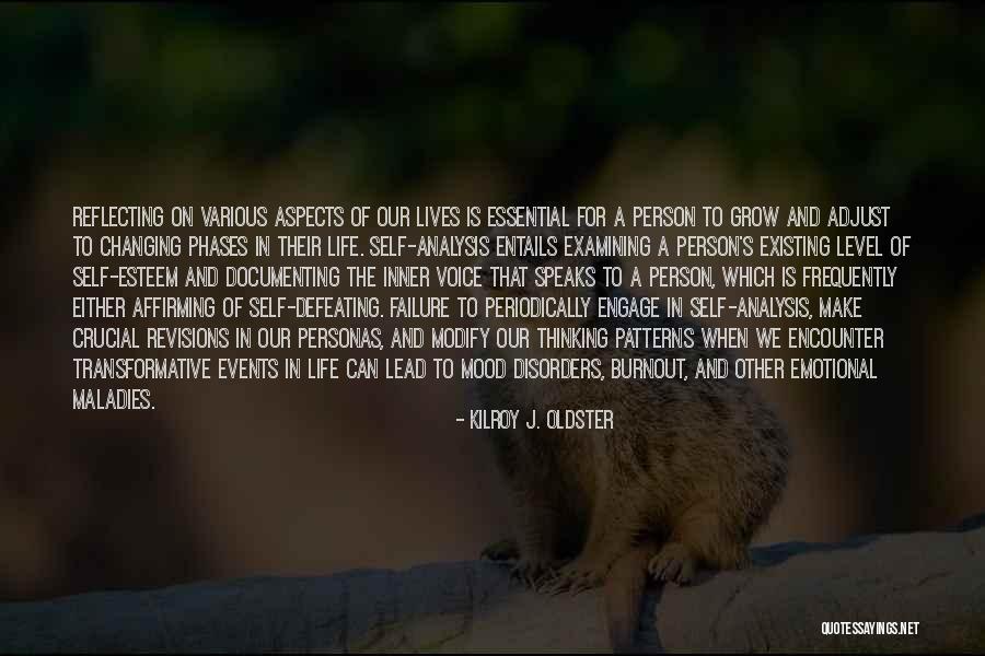 Stages In Life Quotes By Kilroy J. Oldster Stages In Life Quotes By Kilroy J. Oldster