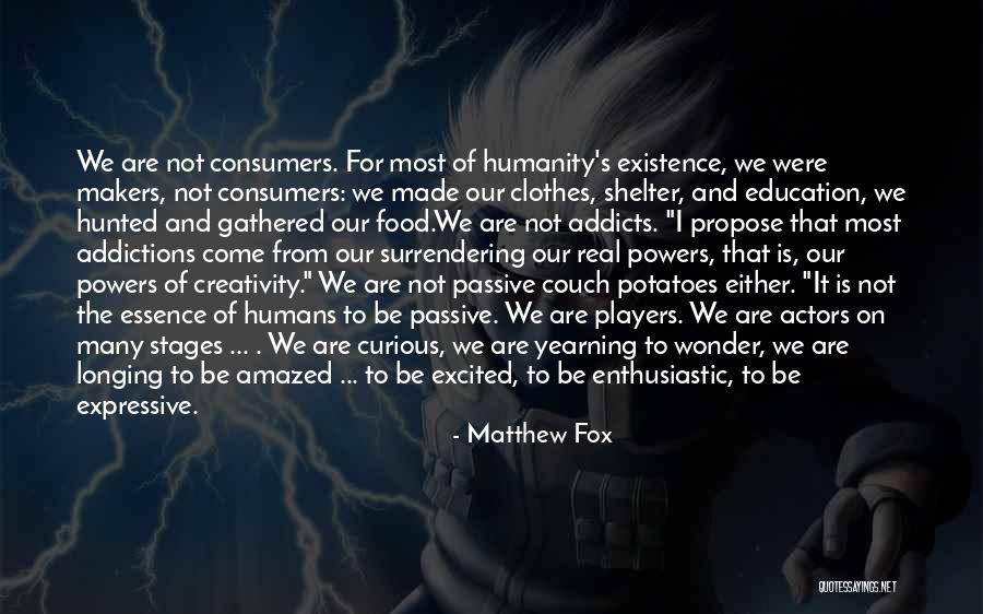 Stages In Life Quotes By Matthew Fox Stages In Life Quotes By Matthew Fox