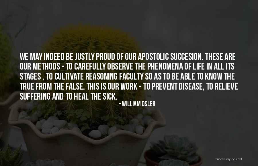 Stages In Life Quotes By William Osler Stages In Life Quotes By William Osler