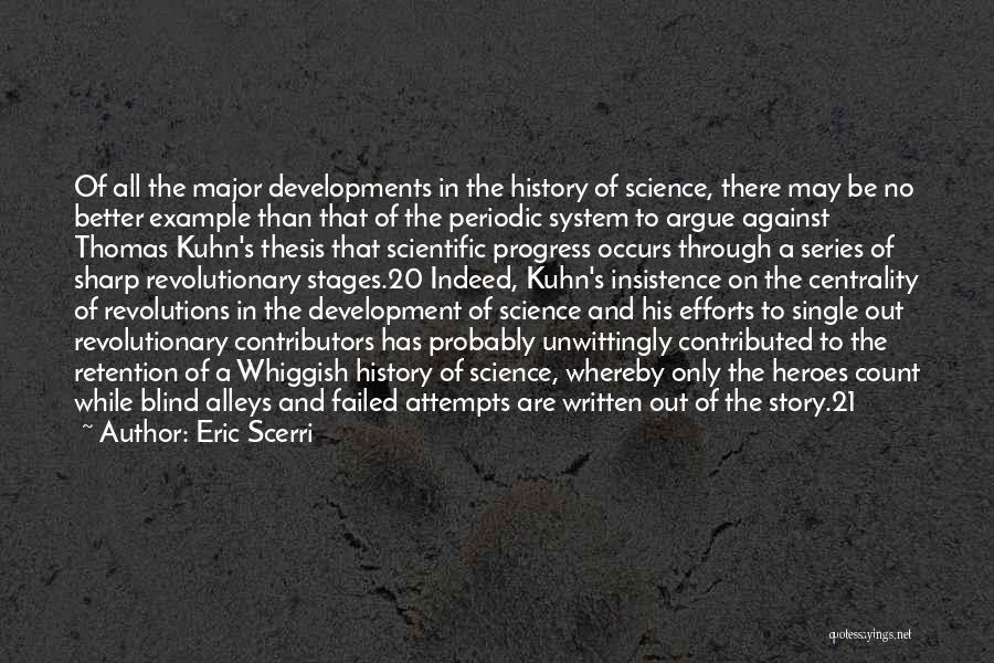 Stages Of Development Quotes By Eric Scerri