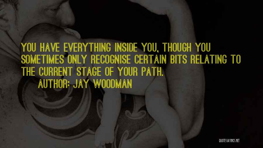 Stages Of Development Quotes By Jay Woodman