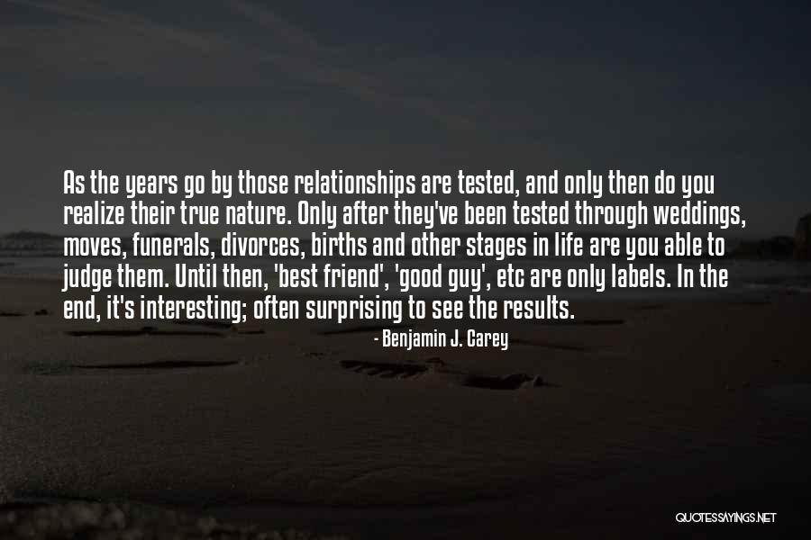 Stages Quotes By Benjamin J. Carey