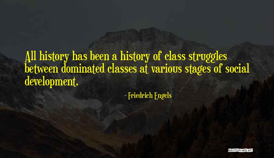 Stages Quotes By Friedrich Engels