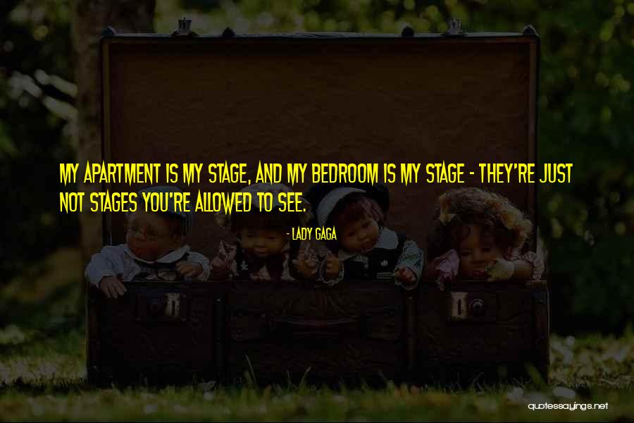 Stages Quotes By Lady Gaga Stages Quotes By Lady Gaga