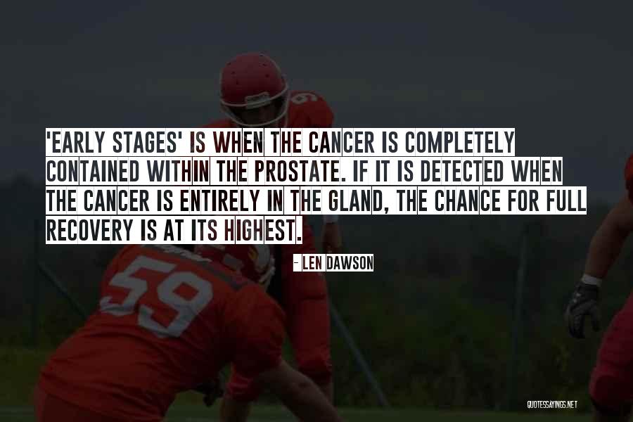 Stages Quotes By Len Dawson Stages Quotes By Len Dawson