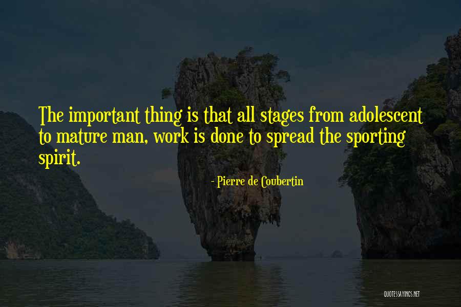 Stages Quotes By Pierre De Coubertin