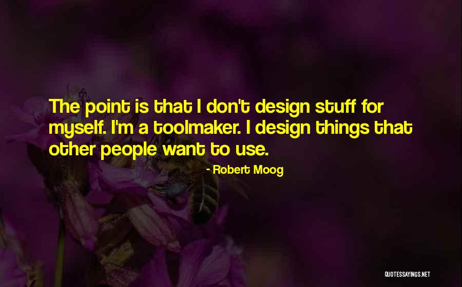 Stagflation Investments Quotes By Robert Moog Stagflation Investments Quotes By Robert Moog