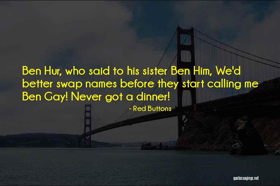 Staghorns Quotes By Red Buttons Staghorns Quotes By Red Buttons