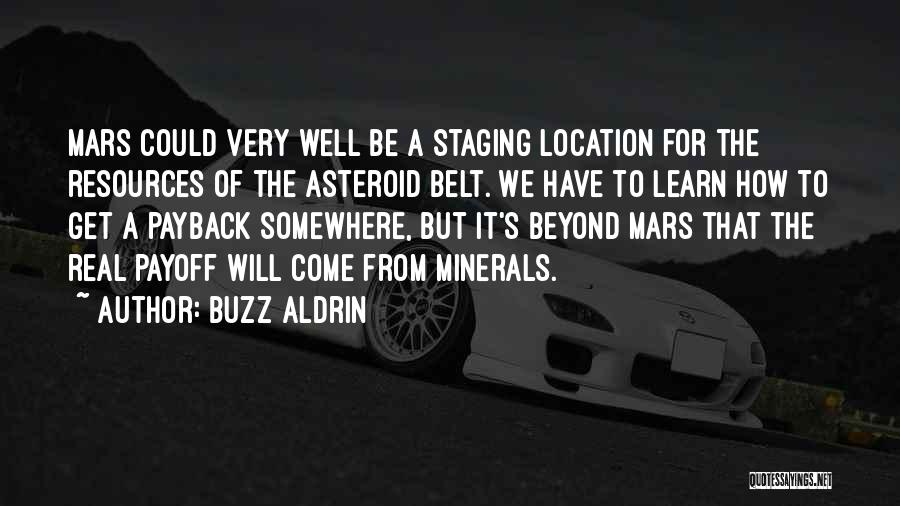 Staging Quotes By Buzz Aldrin