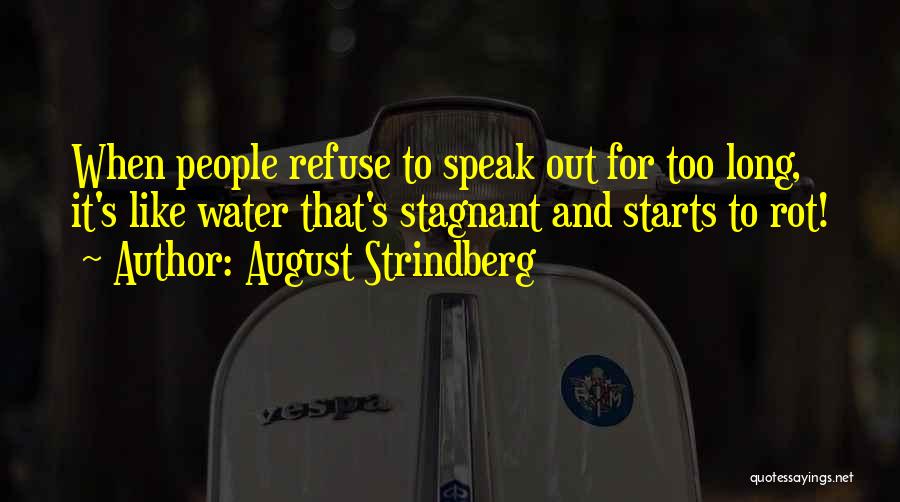 Stagnant Quotes By August Strindberg