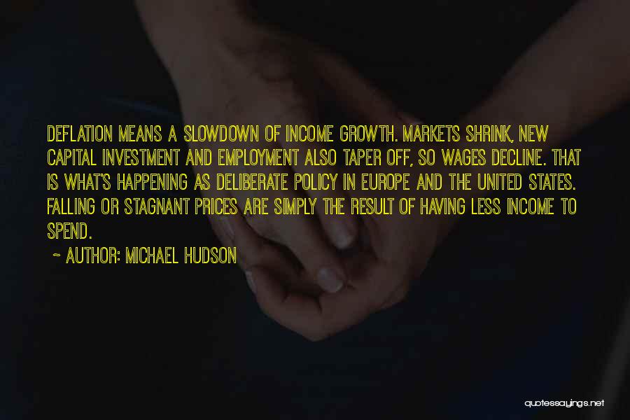 Stagnant Quotes By Michael Hudson