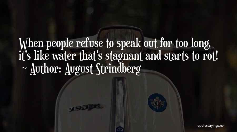 Stagnant Water Quotes By August Strindberg