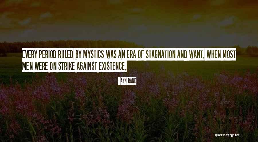 Stagnation Quotes By Ayn Rand Stagnation Quotes By Ayn Rand