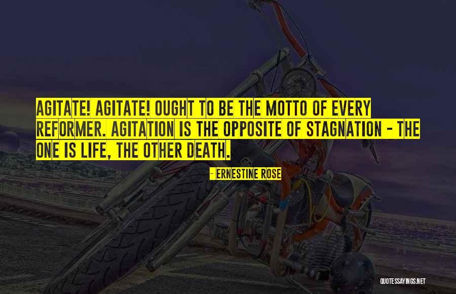 Stagnation Quotes By Ernestine Rose Stagnation Quotes By Ernestine Rose
