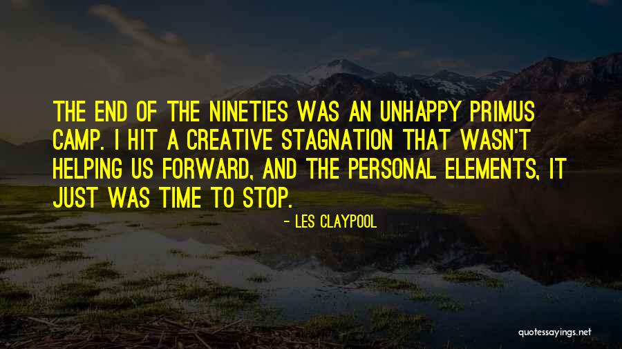 Stagnation Quotes By Les Claypool Stagnation Quotes By Les Claypool