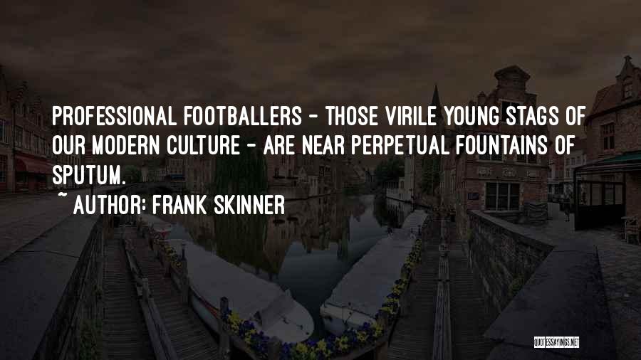 Stags Quotes By Frank Skinner