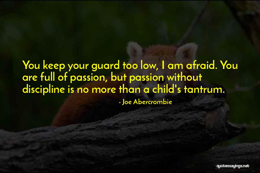 Stagy Drama Quotes By Joe Abercrombie Stagy Drama Quotes By Joe Abercrombie