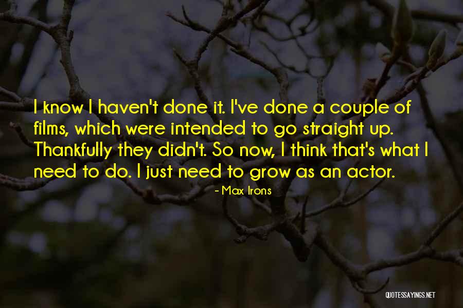 Stahlecker House Quotes By Max Irons Stahlecker House Quotes By Max Irons