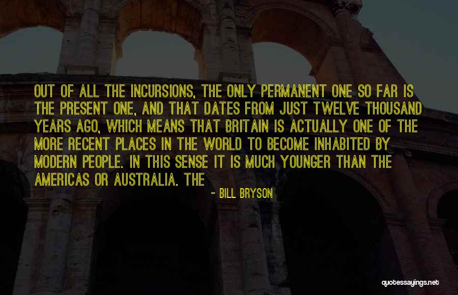 Stahlmann Band Quotes By Bill Bryson Stahlmann Band Quotes By Bill Bryson
