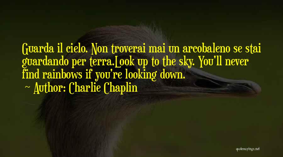 Stai Quotes By Charlie Chaplin