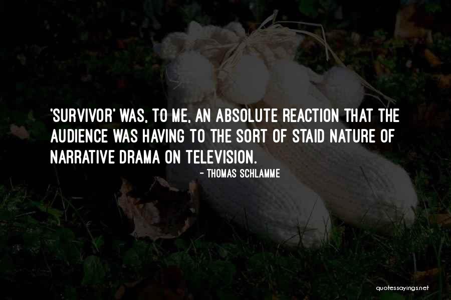 Staid Quotes By Thomas Schlamme Staid Quotes By Thomas Schlamme