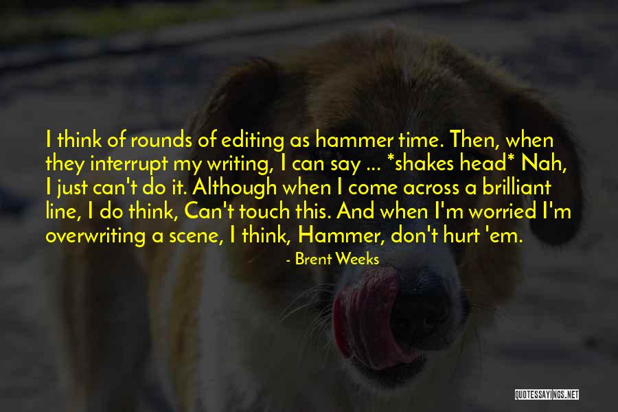 Staide Quotes By Brent Weeks Staide Quotes By Brent Weeks